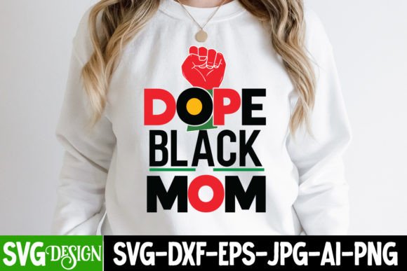 Dope Black Mom SVG: Graphics & Freebies