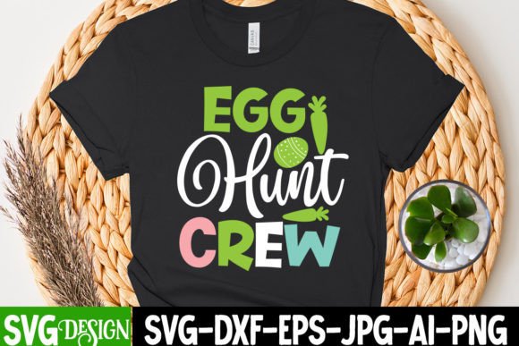 Egg Hunt Crew SVG: Graphics for T-Shirt Designs