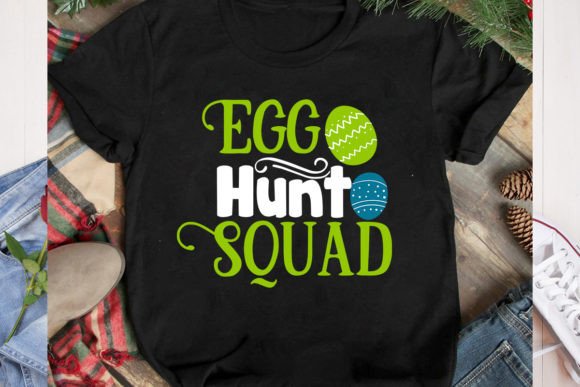 Egg Hunt Squad SVG: Graphics for T-Shirt Designs