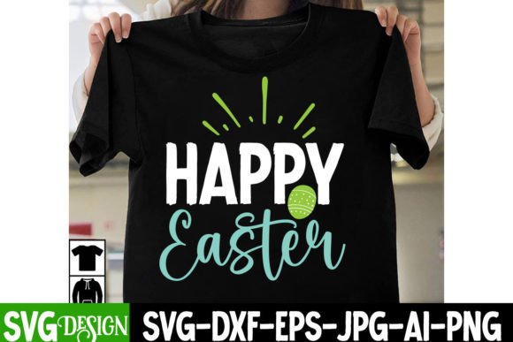 Happy Easter SVG Cut File for Graphics and T-Shirt Designs