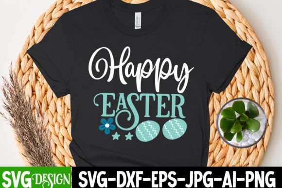 Happy Easter SVG Cut File Quotes for Graphics and T-Shirt Designs