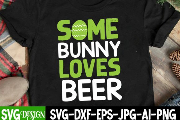 Review: Some Bunny Loves Beer SVG Design for Graphics and T-Shirt Designs