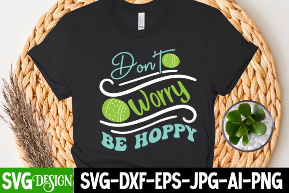 Reviewing Don t Worry Be Hoppy SVG Cut File Free Graphics